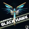Alberto DC - Black Hawk - Single